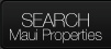 Search Maui Properties